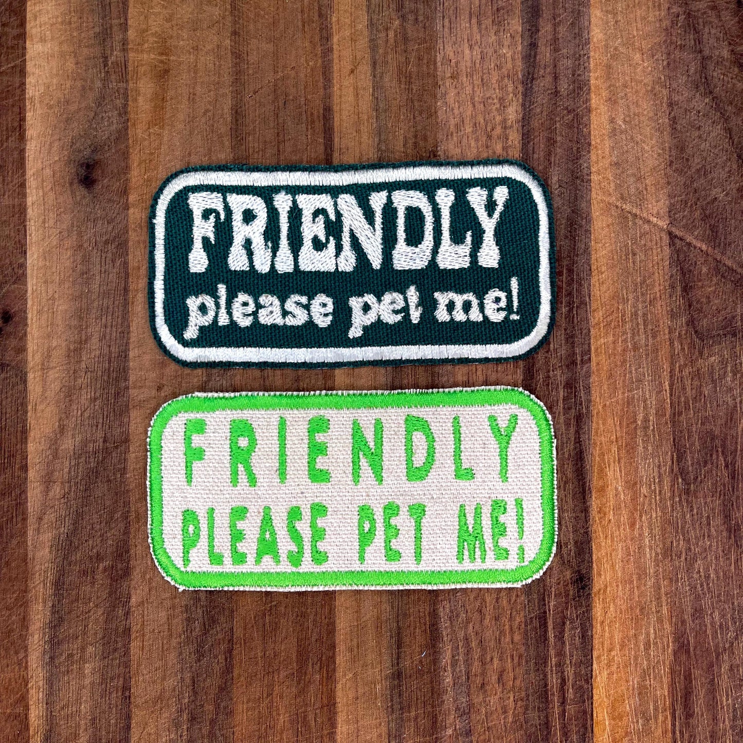 friendly, please pet me iron on patch | green/white | 2 x 4 inch